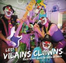 Les Vilains Clowns : Rock'n'Roll dans la Salle de Bain